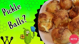 Pickleball? No, Pickle BALLS! Easy Keto Recipe You’ll Love!