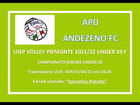 PIANALTO POIRINO UNDER  20 F - APD ANDEZENO FC _ UISP PIEMONTE VOLLEY 2021/22 UNDER 20 F