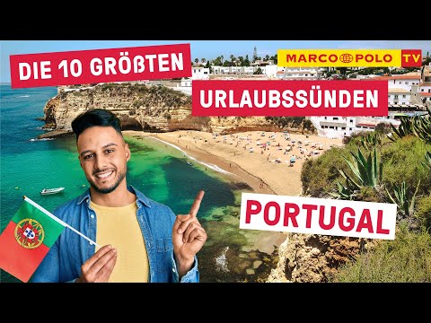 10 Dinge, die du in PORTUGAL auf keinen Fall tun solltest - Die größten Urlaubssünden | Fehler Tipps