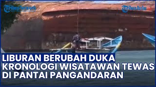 LIBURAN BERUBAH DUKA! Kronologi Wisatawan Tewas di Pantai Pangandaran usai Loncat dari Bangkai Kapal