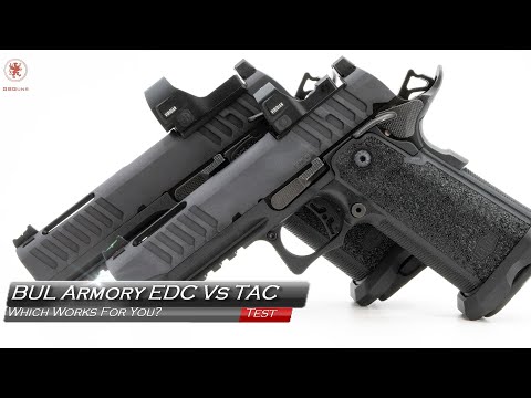 BUL Armory EDC Vs TAC