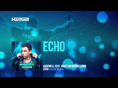 Hardwell feat. Jonathan Mendelsohn - Echo (Kaaze Remix) [FULL] [#UWAREMIXED 10/15]