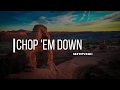 Matisyahu - Chop 'Em Down (Lyric Video)