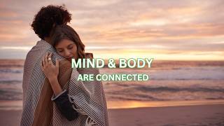 The Mind-Body Connection | Why Emotional Health Matters.