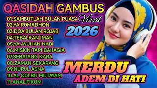 Download lagu TERBARU 2026‼️SAMBUT BULAN RAMADHAN -  QASIDAH SHOLAWAT MERDU PENYEJUK HATI ❤️ mp3