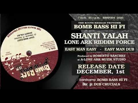 Shanti Yalah: Easy Man Easy (Bomb Bass HiFi 7")