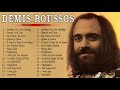 Demis Roussos Best Of Demis Roussos Best Songs Demis Roussos Greatest Hits Full Album 2022 Vol1