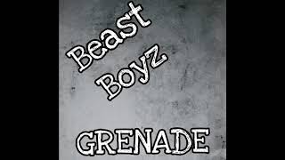 Beast Boyz - Grenade (Official Audio)