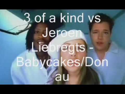 3ofakind vs Jeroen Liebregts - Babycakes/Donau