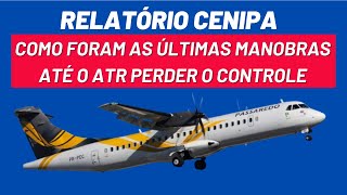 Relatório CENIPA ATR Voepass