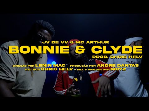 Jv de VV - Bonnie & Clyde 🔫 ft. Mc Arthur (Prod. Chris Helv)