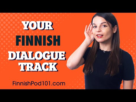 How to Understand Real-Life Conversations in Finnish
