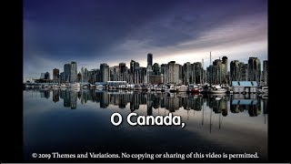 O Canada - Bilingual - Updated Lyrics and Vocals