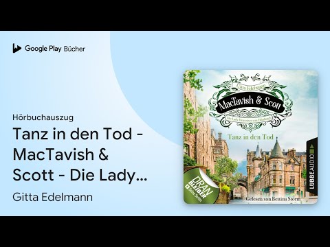 „Tanz in den Tod - MacTavish & Scott - Die Lady…“ von Gitta Edelmann · Hörbuchauszug