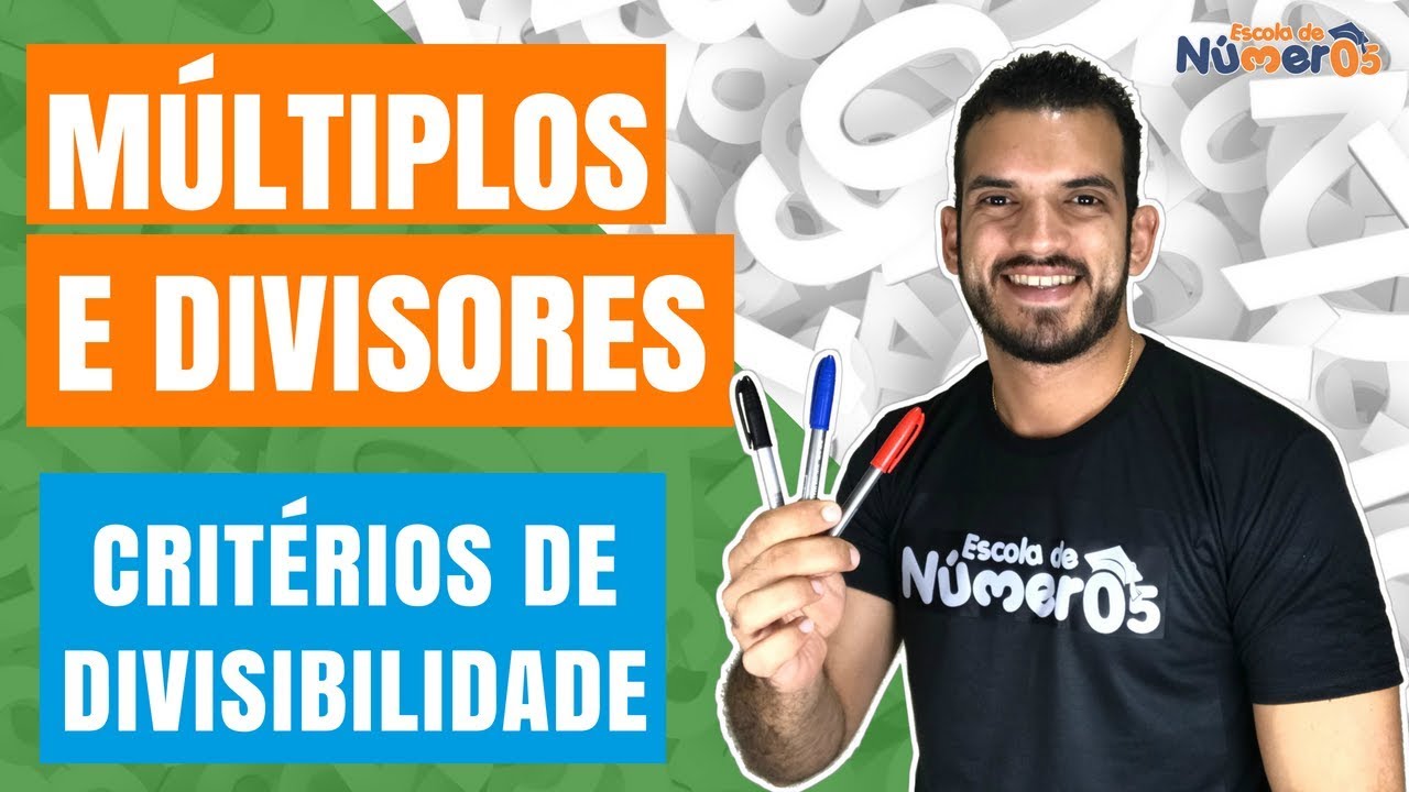 CRITÉRIOS DE DIVISIBILIDADE | EP 01 - Tudo sobre MÚLTIPLOS E DIVISORES