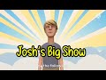 Josh S Big Show Season 1 Funding Credits 2006 2007