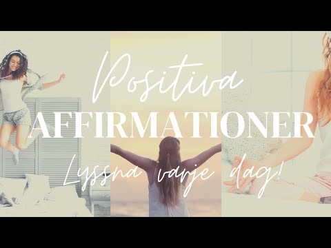 10 min POSITIVA AFFIRMATIONER (på svenska) för självkänsla & självkärlek. Lyssna i 21 dagar!