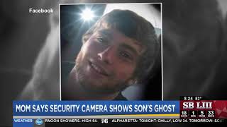 Mom says security camera shows son&#39;s ghost