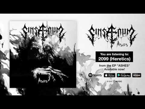 Sinsaenum "2099 (Heretics)"
