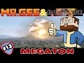 Megaton (feat Bonecage and Mr. Gee)