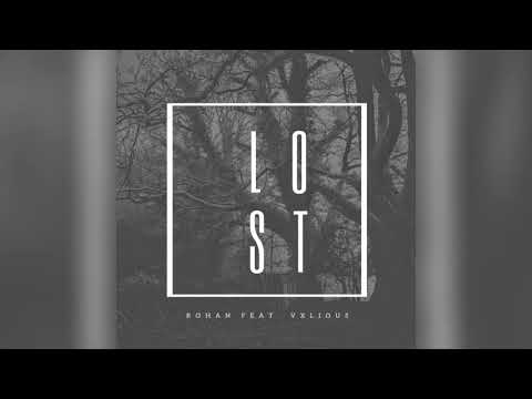 Rohan - Lost (ft.Valious)