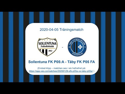 Sollentuna FK P05:A - Täby FK P05 FA: Träningsmatch 2020-04-05