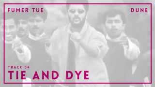 FUMER TUE - TIE AND DYE