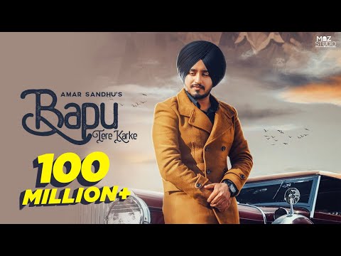 Amar Sandhu | Bapu Tere Karke (Full Song) | Lovely Noor | MixSingh | Punjabi Songs 2019