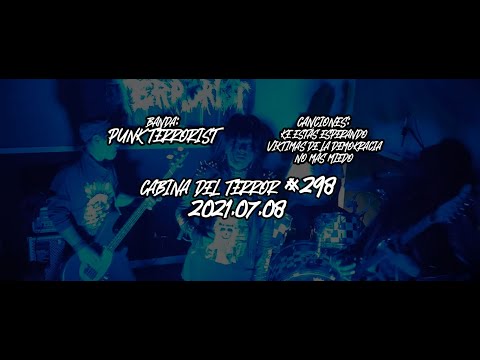 298 CABINA DEL TERROR - PUNK TERRORIST