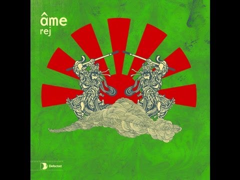 Âme - Rej (Original) [Full Length] 2006