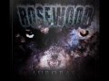 Rosewood - Doombringer 