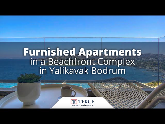 Furnished Apartments in a Beachfront Complex in Yalikavak Bodrum