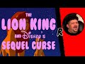 The Lion King And Disney S Sequel Curse BREADSWORD RENEGADES REACT