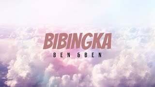 Bibingka - Ben &amp; Ben (Lyric Video)