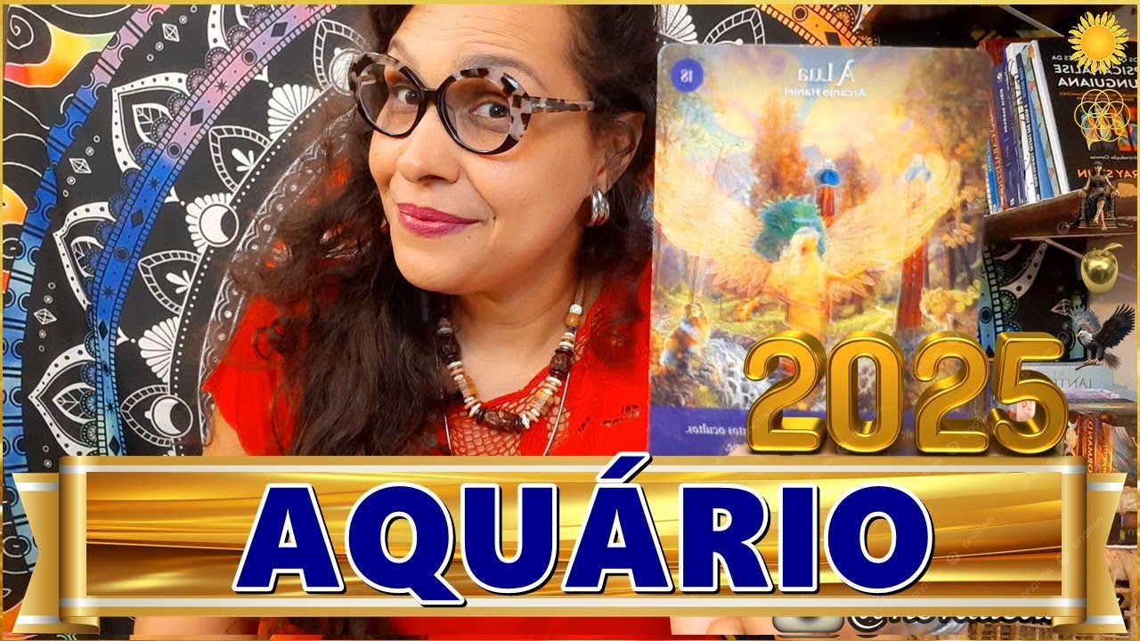 AQUÁRIO 2025♒️ANO DA JUSTIÇA E DO DESTINO! VAI PROSPERAR E INCOMODAR QUEM DUVIDOU DE VC! SE PREPARE!