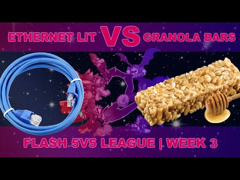 Flash 5v5 League - Granola Bars of Doom vs Ethernet Lit - Week 3