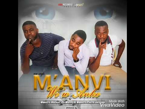 (M'ANVI WÈW ANKÒ)  Zo-Manno & Maestro Watson & Maestro Pierre Jacques