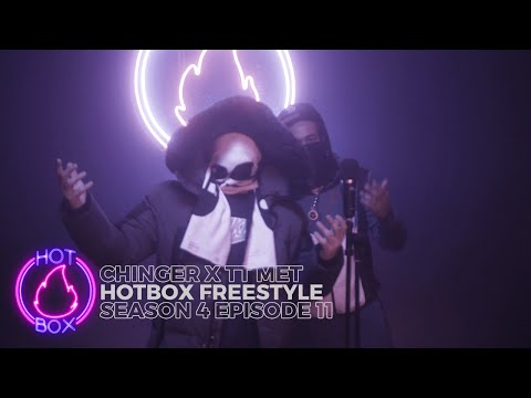#47 Chinger x #Borders TT Met - Hotbox Freestyle [S4:E11] | @GTK.ENT(4K)