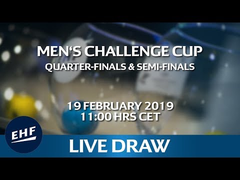 Men’s Challenge Cup | Quarter-finals & Semi-finals | LIVE DRAW