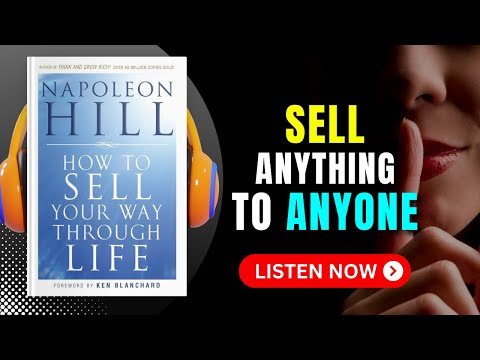 How to SELL Your Way THROUGH LIFE by Napoleon Hill Audiobook | Book Summary in English