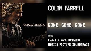 Colin Farrell - "Gone, Gone, Gone" [Audio Only]