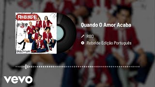 RBD - Quando O Amor Acaba (Audio)