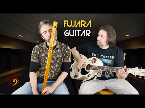 FUJARA and GUITAR improvisation  𝄢