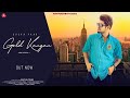 GOLD KANGAN : Sucha Yaar (Official Video) Soni Dhawan | Abhi Verma | Punjabi Songs 2023