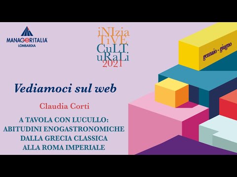 A tavola con Lucullo - Incontro con Claudia Corti