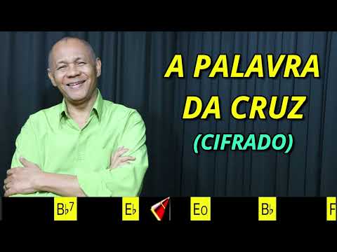 A PALAVRA DA CRUZ - 288. HARPA CRISTÃ- (CIFRADO) - Carlos josé