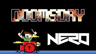 Nero - Doomsday (Drum Cover) -- The8BitDrummer