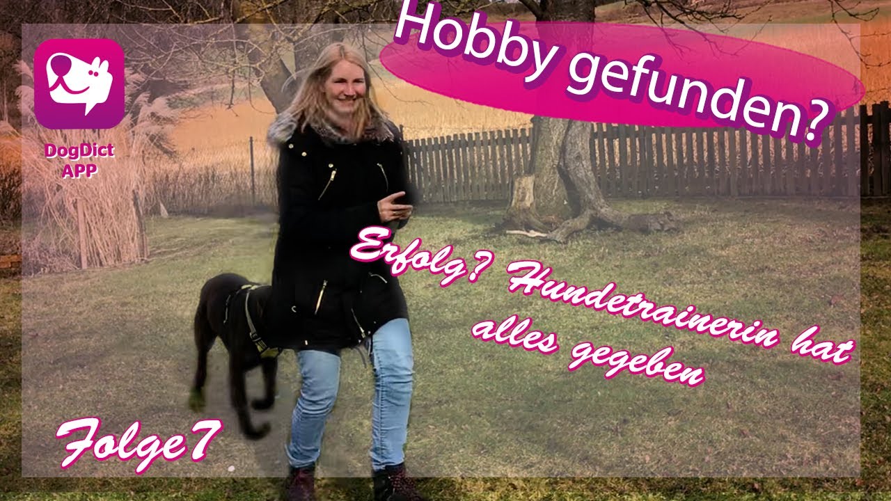 Folge 7: Hunde - Hobby gefunden? Hundetrainerin Alex Angrick hat alles gegeben mit Erfolg?