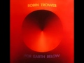Robin Trower - Gonna Be More Suspicious