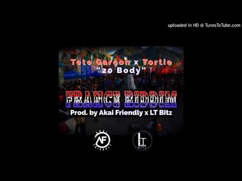 Tete Garcon Ft Tortiee - 20 Body [France Riddim] (Official Audio)